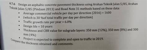 Solved 4.7.6 Design an asphaltic concrete pavement thickness | Chegg.com