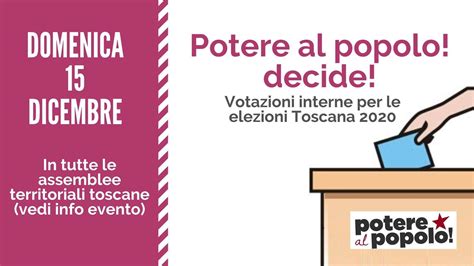 Toscana 2020 Potere Al Popolo Decide Potere Al Popolo