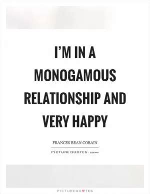 Monogamous Relationship Quotes & Sayings | Monogamous Relationship ...