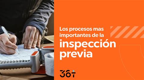 Los procesos más importantes de la inspección previa 36 t Tu operador