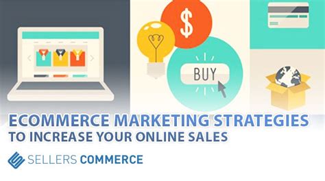 Ecommerce Marketing Strategies To Increase Your Online Sales