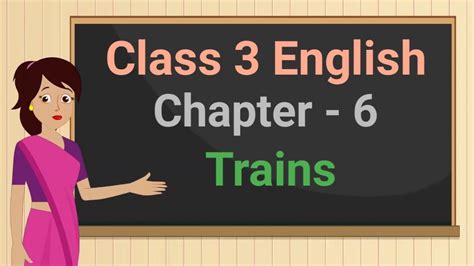 Class English Chapter Trains Poem Cbse Ncert Marigold Youtube