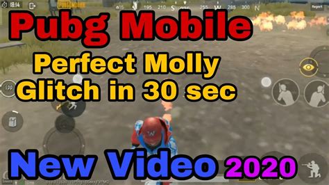 Pubg Mobile Molly Glitch Trick In Only Second In A Simple Trick