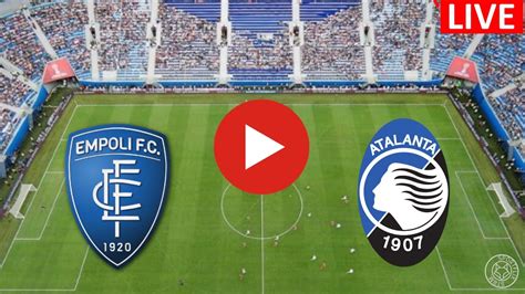 Live Empoli Vs Atalanta Serie A Italia Livescore And Odds Update