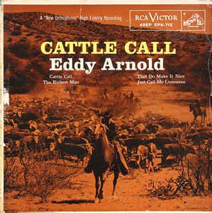 Eddy Arnold - Cattle Call | Releases | Discogs