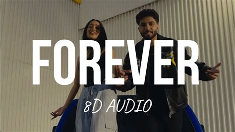 FOREVER TEGI PANNU TANU GREWAL MANNI SANDHU PREM LATA 8D AUDIO