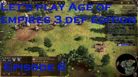 Lets Play Age Of Empires 3 Definitive Edition Act 2 Episode 6 Respect