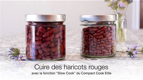 Comment Cuire Des Haricots Rouges Avec La Fonction Slow Cook Du Compact