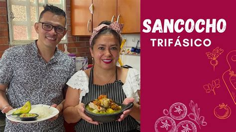 Receta Sancocho Trif Sico Paso A Paso Youtube