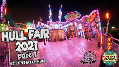 Hull Fair 2021 Part 1 Hull 08102021 Youtube