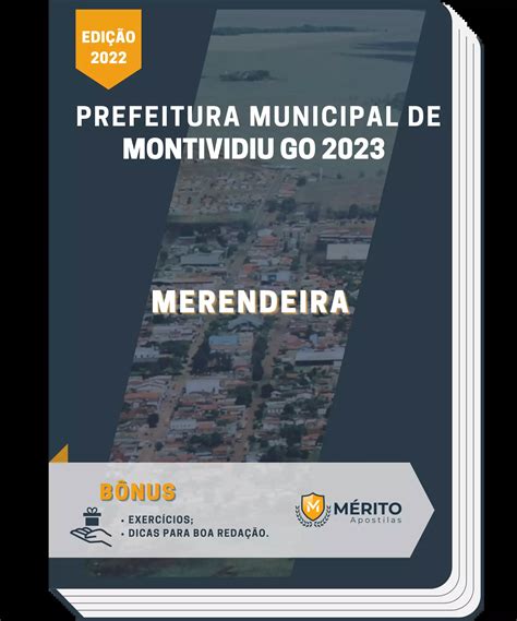 Apostila Merendeira Prefeitura Municipal de Montividiu GO 2023 Mérito