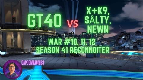 Gt Vs X K S Lty Newn War Season Reconnoiter Youtube