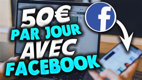 Comment Gagner De L Argent Sur Facebook Tuto 2021 Business En Ligne