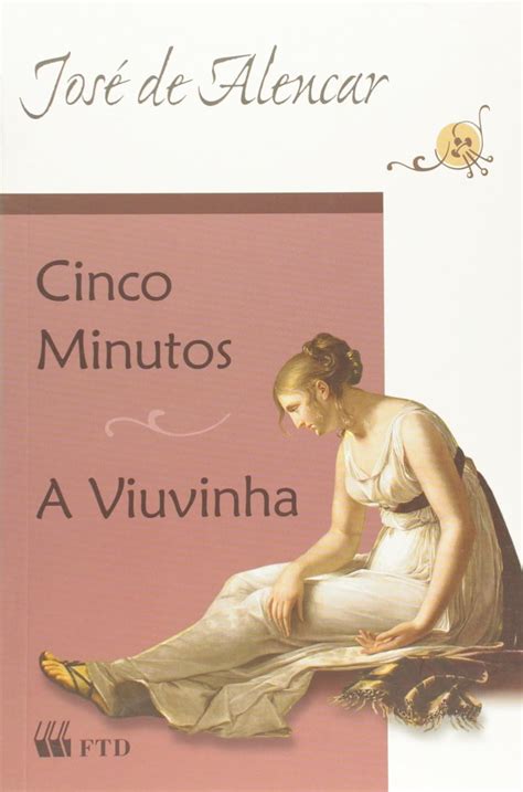 Cinco Minutos A Viuvinha Alencar José de Amazon br Livros