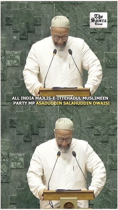 Muslimeen Party Mp Asaduddin Salahuddin Owaisi Raises Jai Palestine