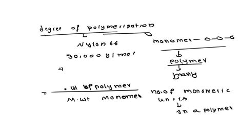 Solved Calculate The Degree Of Polymerization For Nylon 66 With A Molecular Weight Of 30000 G