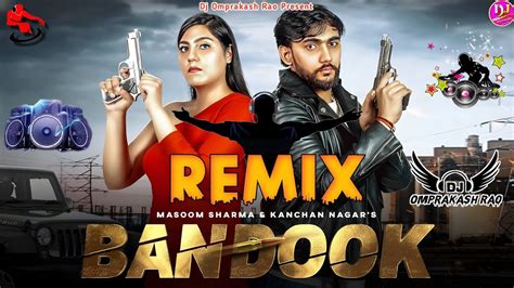 Bandook Masoom Sharma Dj Nitesh Thakran Muskan Saini Dj New