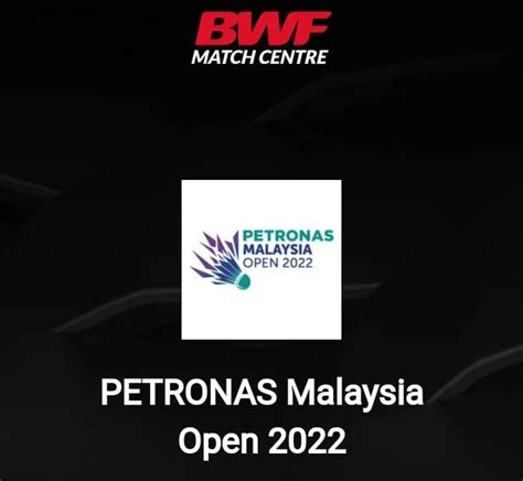 Lengkap Jadwal Petronas Malaysia Open Kamis Juni Lengkap