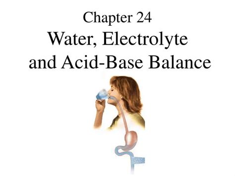 Ppt Chapter Water Electrolyte And Acid Base Balance Powerpoint