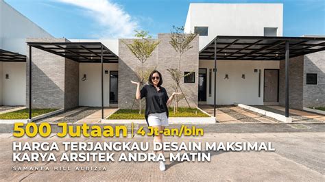 Rumah Karya Arsitek Andra Matin Samanea Hill Rumah Jutaan Youtube