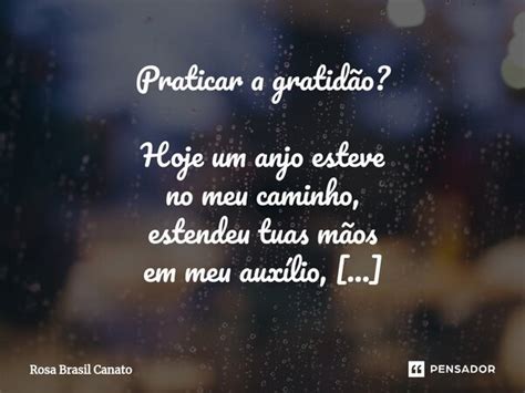 ⁠praticar A Gratidão Hoje Um Anjo Rosa Brasil Canato Pensador