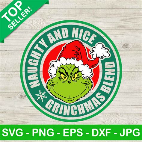 Grinch Naughty And Nice Christmas Svg Christmas Grinches Svg