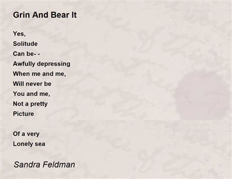 Grin And Bear It - Grin And Bear It Poem by Sandra Feldman