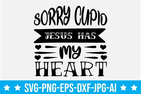 Sorry Cupid Jesus Has My Heart Graphic By Craftstore · Creative Fabrica