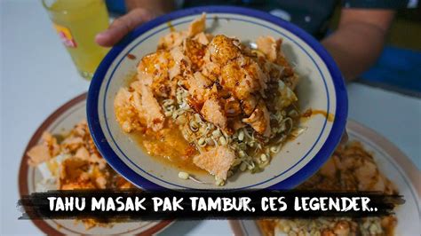 Tahu Masak Pak Tambur Kuliner Cilacap Sejak Tahun An Youtube