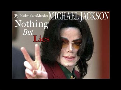 By Kaimakesmusic Michael Jackson Nothing But Lies Fanmade Song