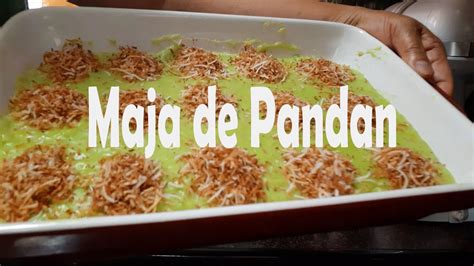 How To Make Maja De Pandan Youtube