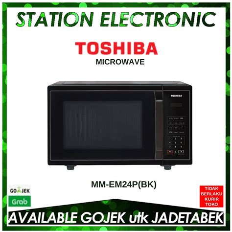 Jual Toshiba Mm Em P Bk Microwave Oven Kapasitas Liter Shopee