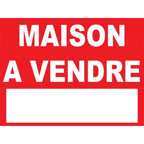 Panneau Maison Vendre