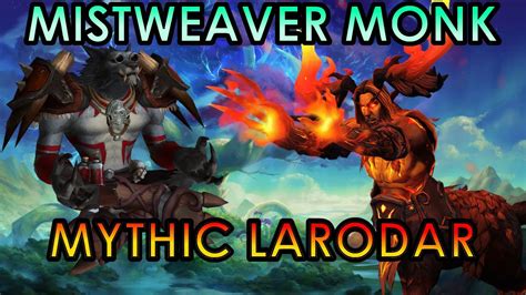 Mythic Larodar Mistweaver Monk PoV Amirdrassil The Dream S Hope