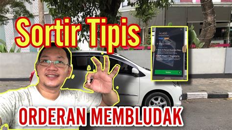 ORDERAN MEMBLUDAK GRABCAR SORTIR TIPIS YouTube