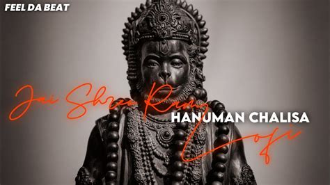 Hanuman Chalisa Lofi Jai Shree Ram Bollywood Hindi Lofi Viral Songs