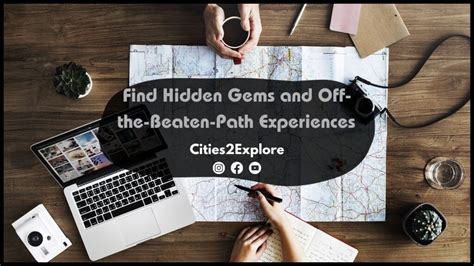 Unveiling Hidden Gems: How to Find Unique and Off-the-Beaten-Path ...