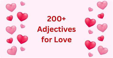 200 Adjectives For Love Capitalize My Title