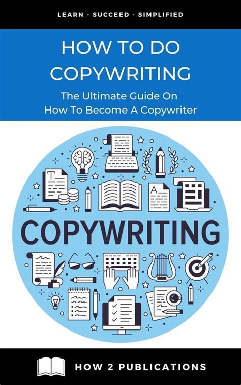 How To Do Copywriting The Ultimate Guide On How To Become A