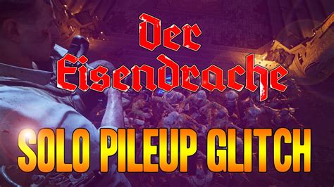 Black Ops Zombie Glitches New Der Eisendrache Solo Pileup Glitch