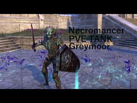 ESO Necromancer Tank PVE Build Greymoor NO TRIAL SETS YouTube