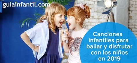 14 canciones infantiles para bailar y disfrutar con los niños en 2019