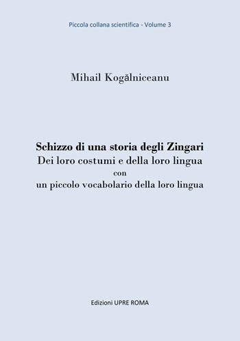 Schizzo Di Una Storia Degli Zingari Dei Loro Costumi E Della Loro