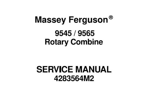 Massey Ferguson 9545 9565 Rotary Combines Workshop Service Manual