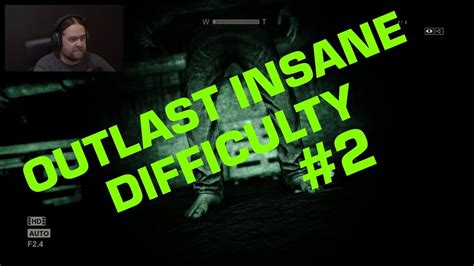 Let S Play Hard Mode Outlast Insane Difficulty Part Youtube