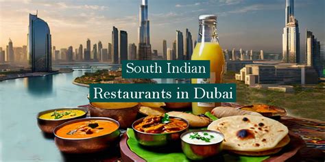 10 Best South Indian Restaurants In Dubai Zig Dubai