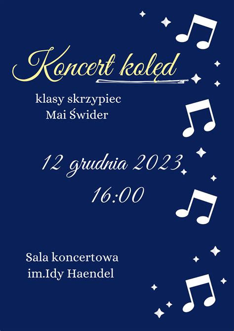 Koncert Kol D Klasy Skrzypiec Mai Wider Pa Stwowa Szko A