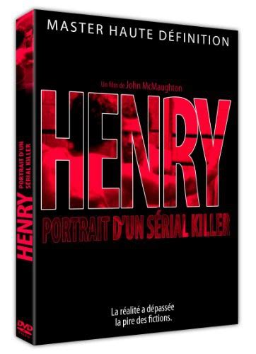 Henry Portrait D Un Serial Killer En Dvd Blu Ray