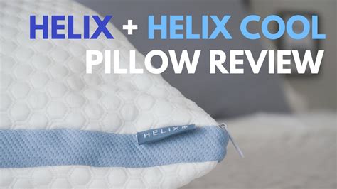 Helix + Helix Cool Pillow Review - Mattress Clarity