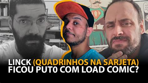 LOAD X QUADRINHOS NA SARJETA É TRETA OU NÃO YouTube